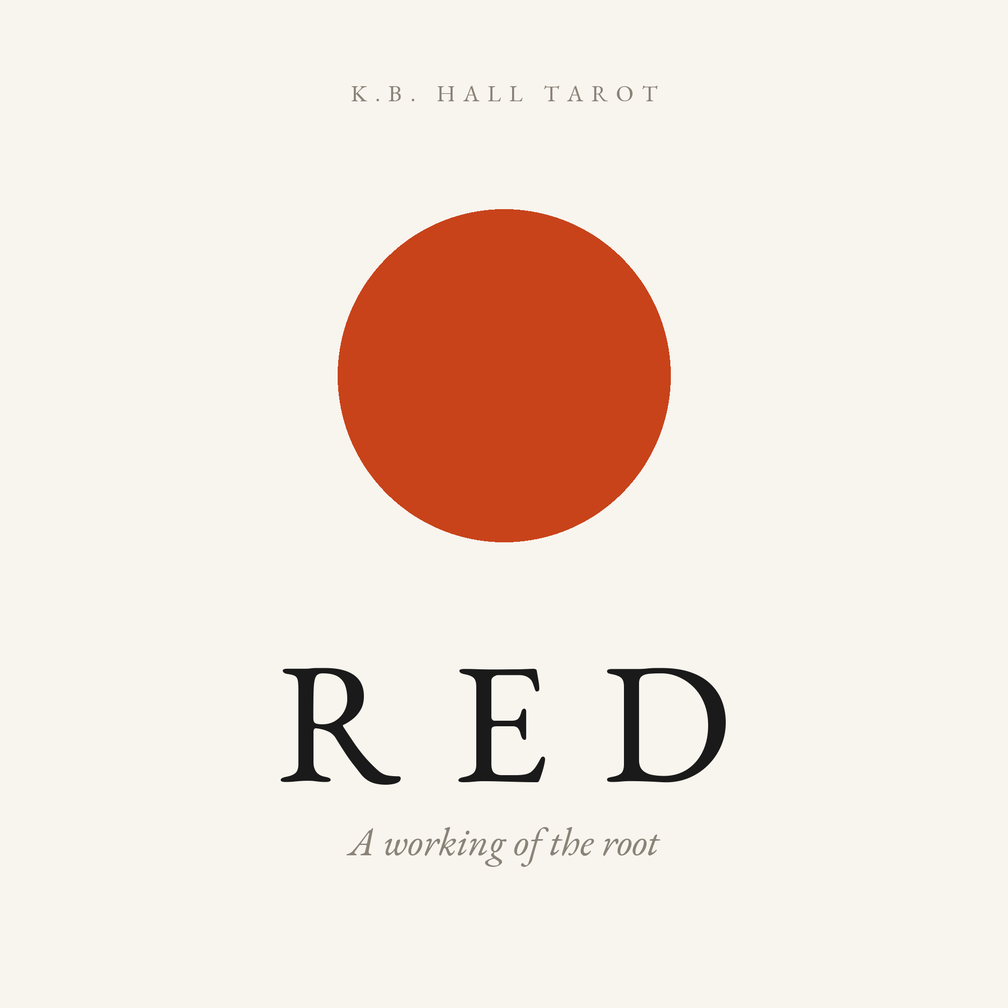 RED: A Working of the Root