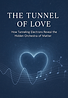 A book titled The Tunnel of Love by author Taun Richards