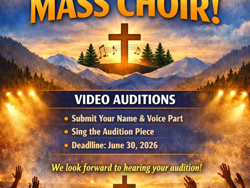 Camp Meeting 2026 Mass Choir – Video Auditions Now Open!