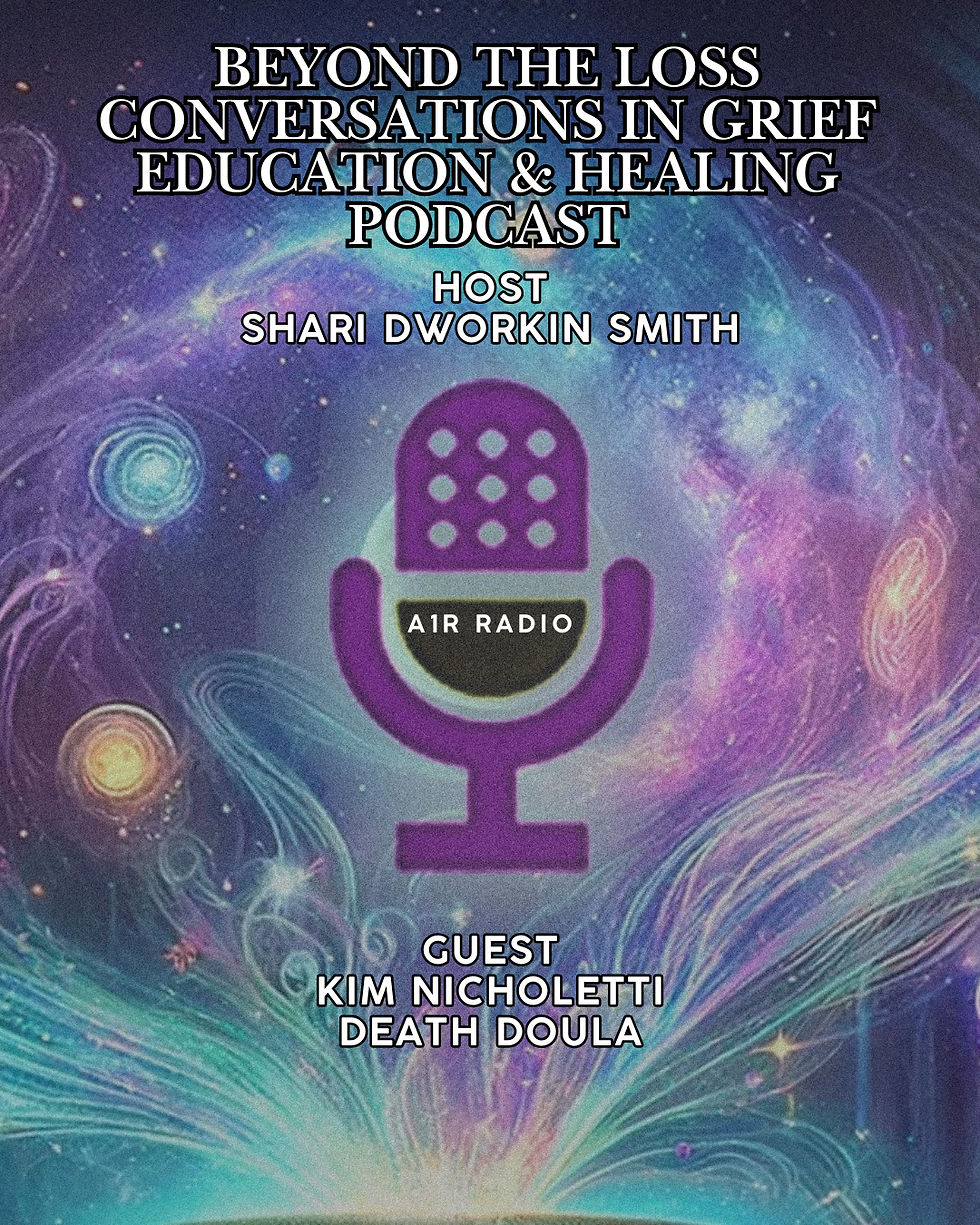 Beyond The Loss Podcast: Conversations in Grief Education & Healing: 2/3/2026