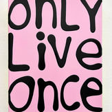 OnlyLiveOnce_30x24cm_2022.jpg