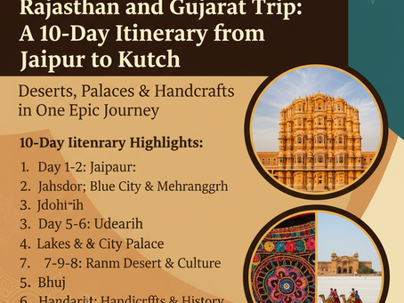 Rajasthan and Gujarat Trip: A 10-Day Itinerary from Jaipur to Kutch