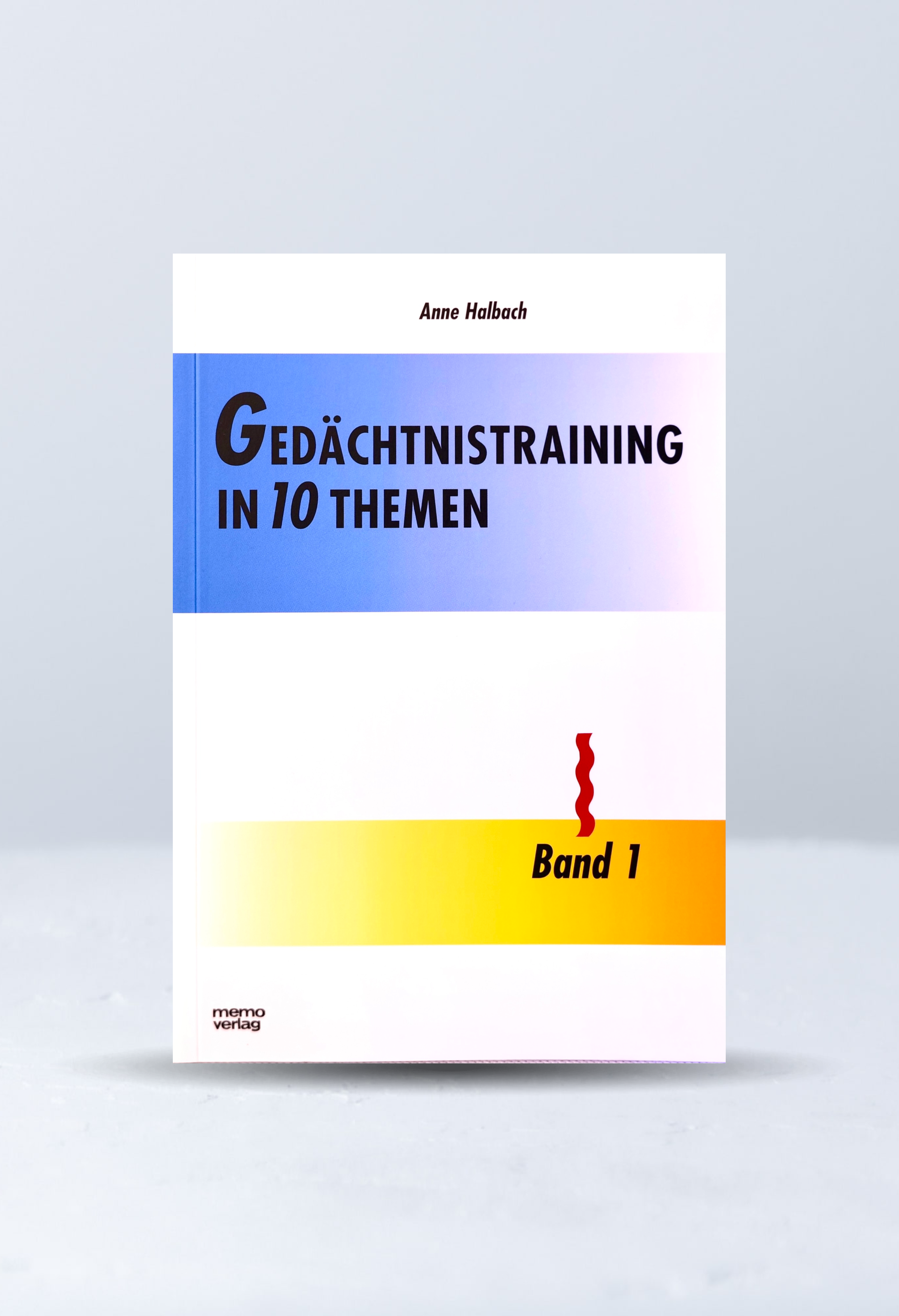 Gedächtnistraining in 10 Themen Band 1