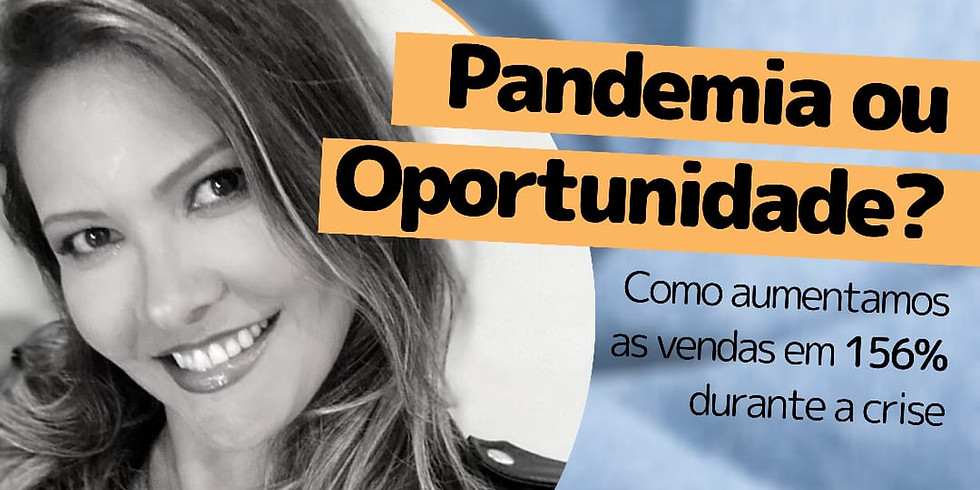 me da o MIC! #25: Pandemia ou Oportunidade?