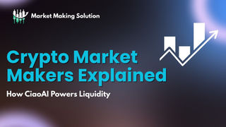 The Invisible Hand of Crypto Markets: How Market Makers Shape Every Trade You Make