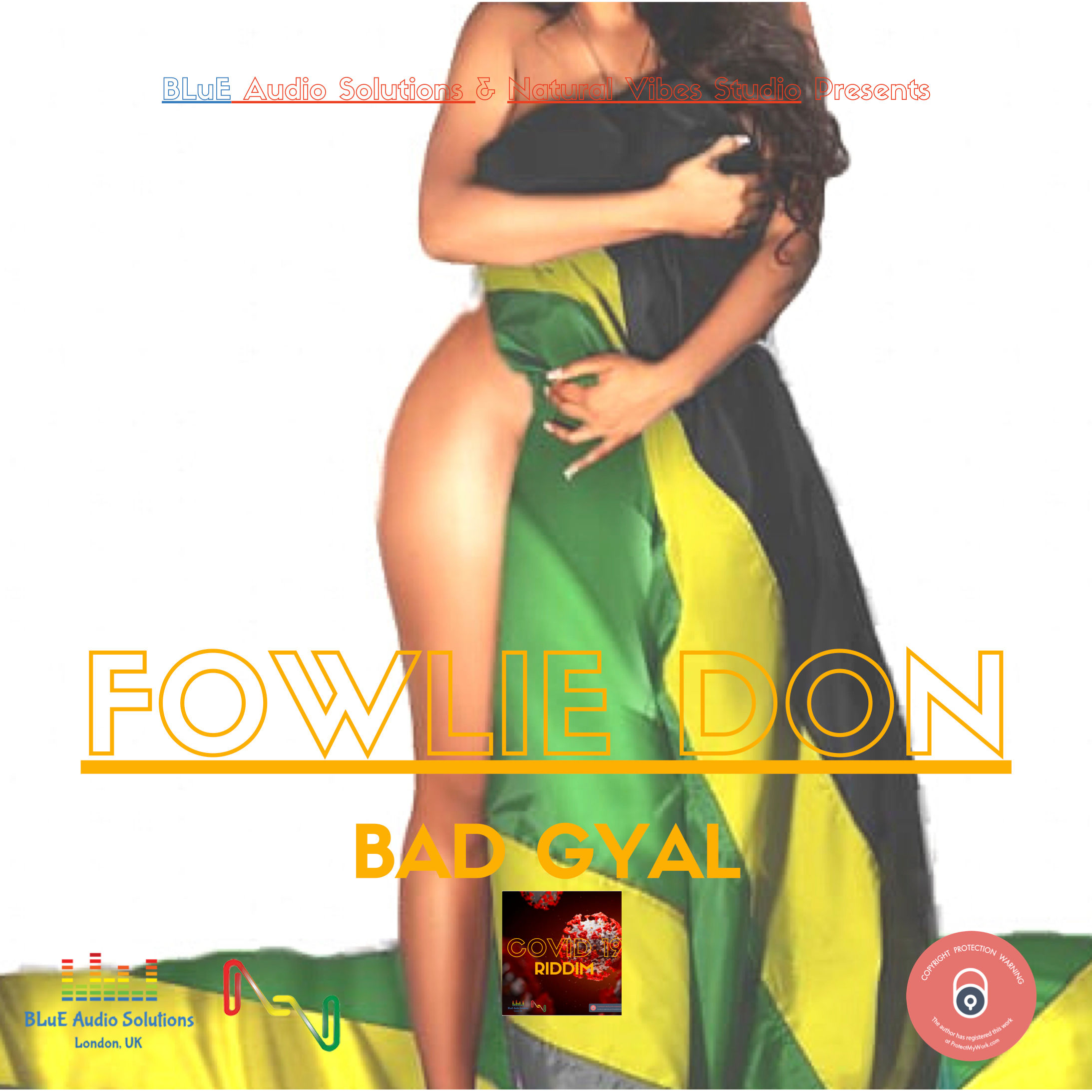 Fowlie Don - Bad Gyal - COVID 19 RIDDIM