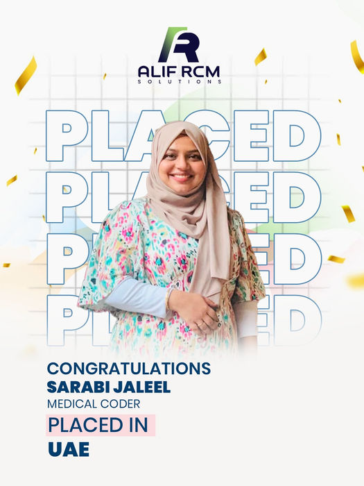 Alif RCM Solutions congratulates Aysha Sherin, medical coder, on her successful placement in the UAE