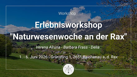 Erlebnisworkshop "Naturwesenwoche an der Rax"