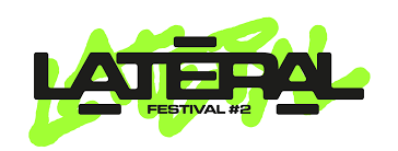 Le Latéral Festival à Saint-Étienne