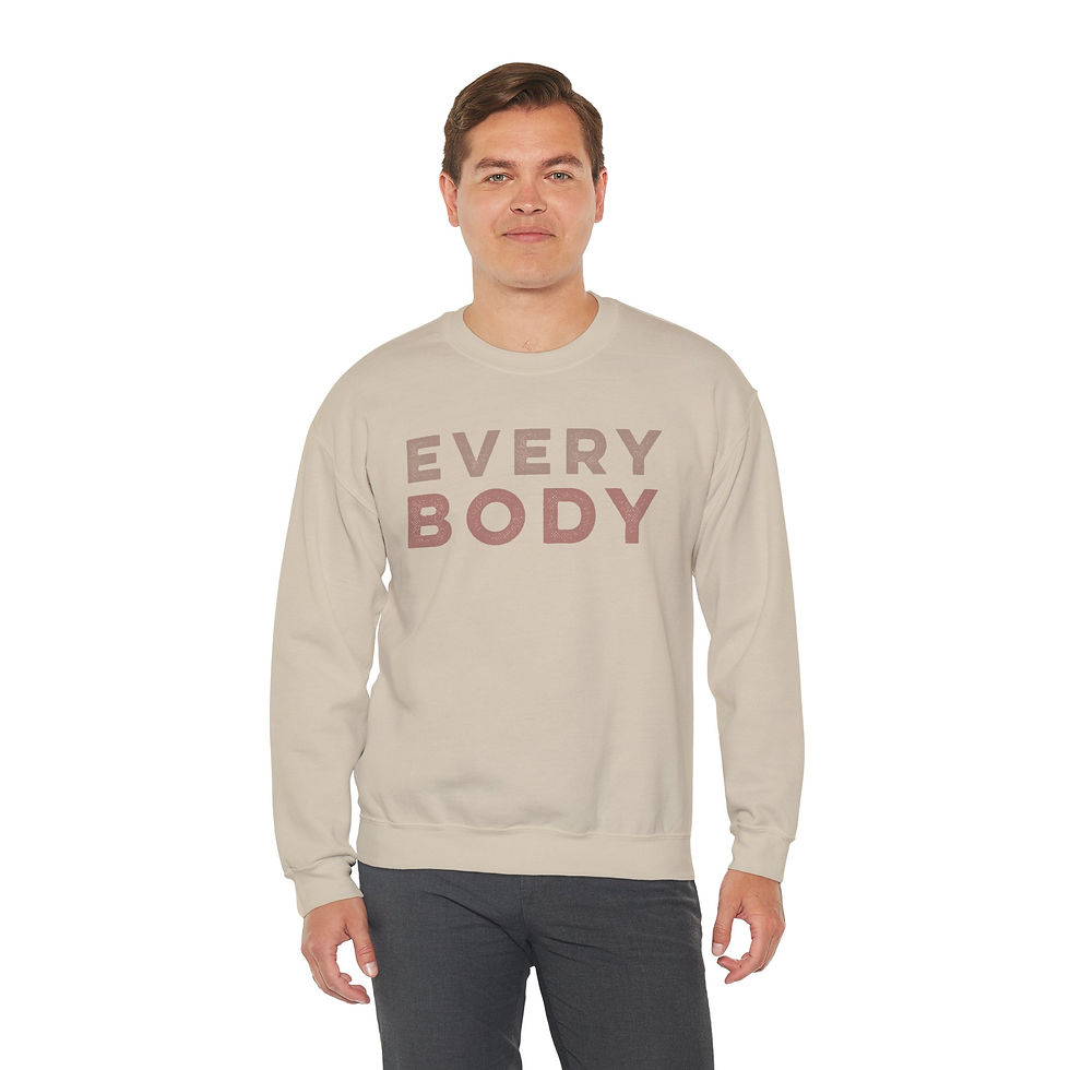 Thumbnail: Every Body Crewneck Sweatshirt — Inclusive Message Sweatshirt