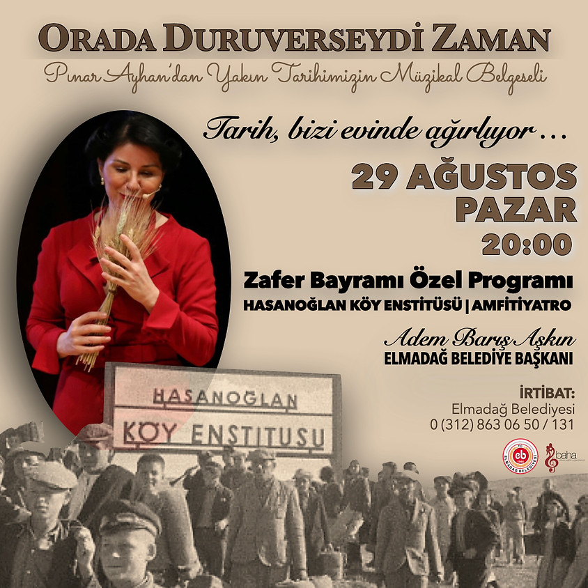 ORADA DURUVERSEYDİ ZAMAN