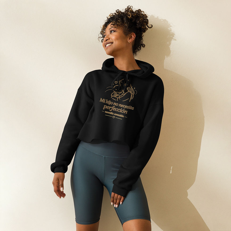 Thumbnail: Mi hijo no necesita perfección. Necesita conexión. - Crop Hoodie