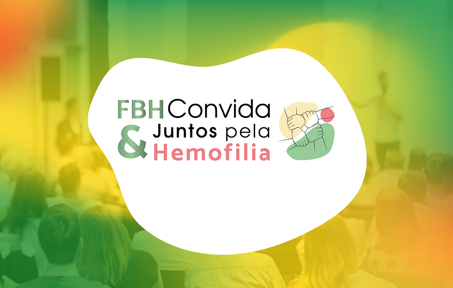 Juntos pela Hemofilia e FBH Convida-4.png