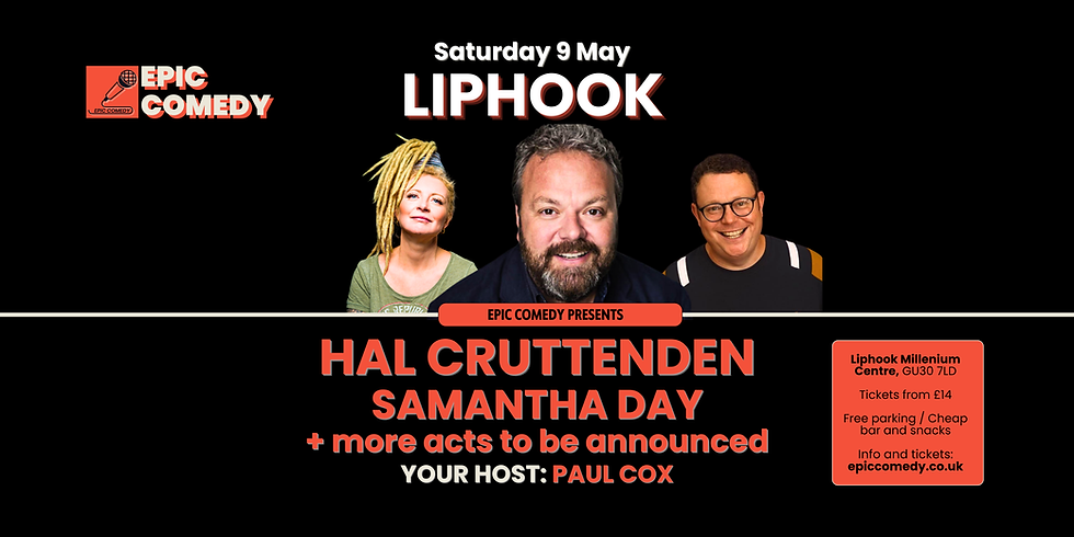 Epic Comedy at Liphook - 9th May