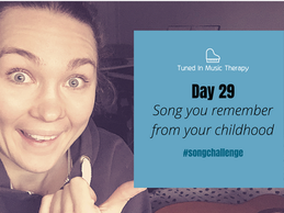 SONG CHALLENGE DAY 29: Song you remember from your childhood