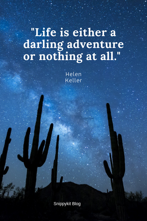Life is an adventure. Inspirational quotes about travel and adventure: because even the most fearless go-getters need that bit of extra motivation to help us tackle the day.