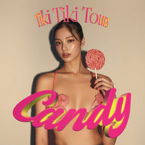 Tiki Tiki Tours - CANDY シングル/ Music Video配信開始
