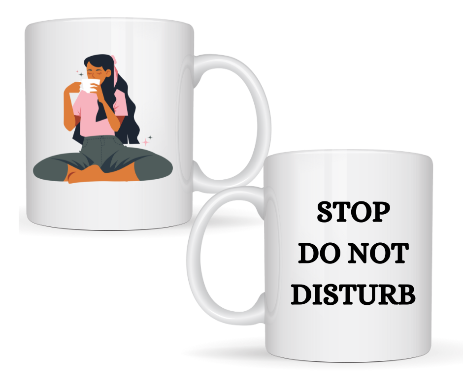 Stop Do Not Disturb Mug