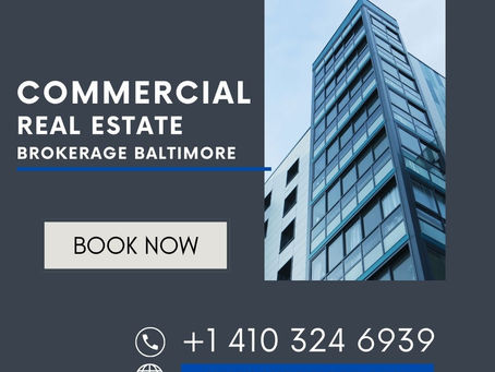 Elevating Your Business: Commercial Real Estate Brokerage in Baltimore