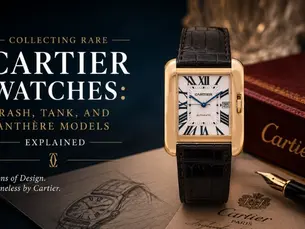Rare Cartier Watches Models & Collectors Guide