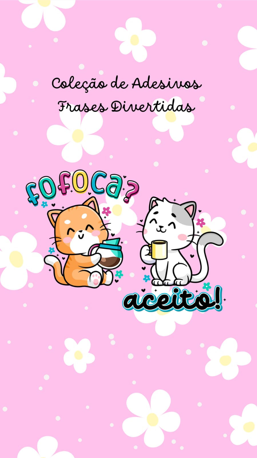 Coleção de Adesivos Frases Divertidas