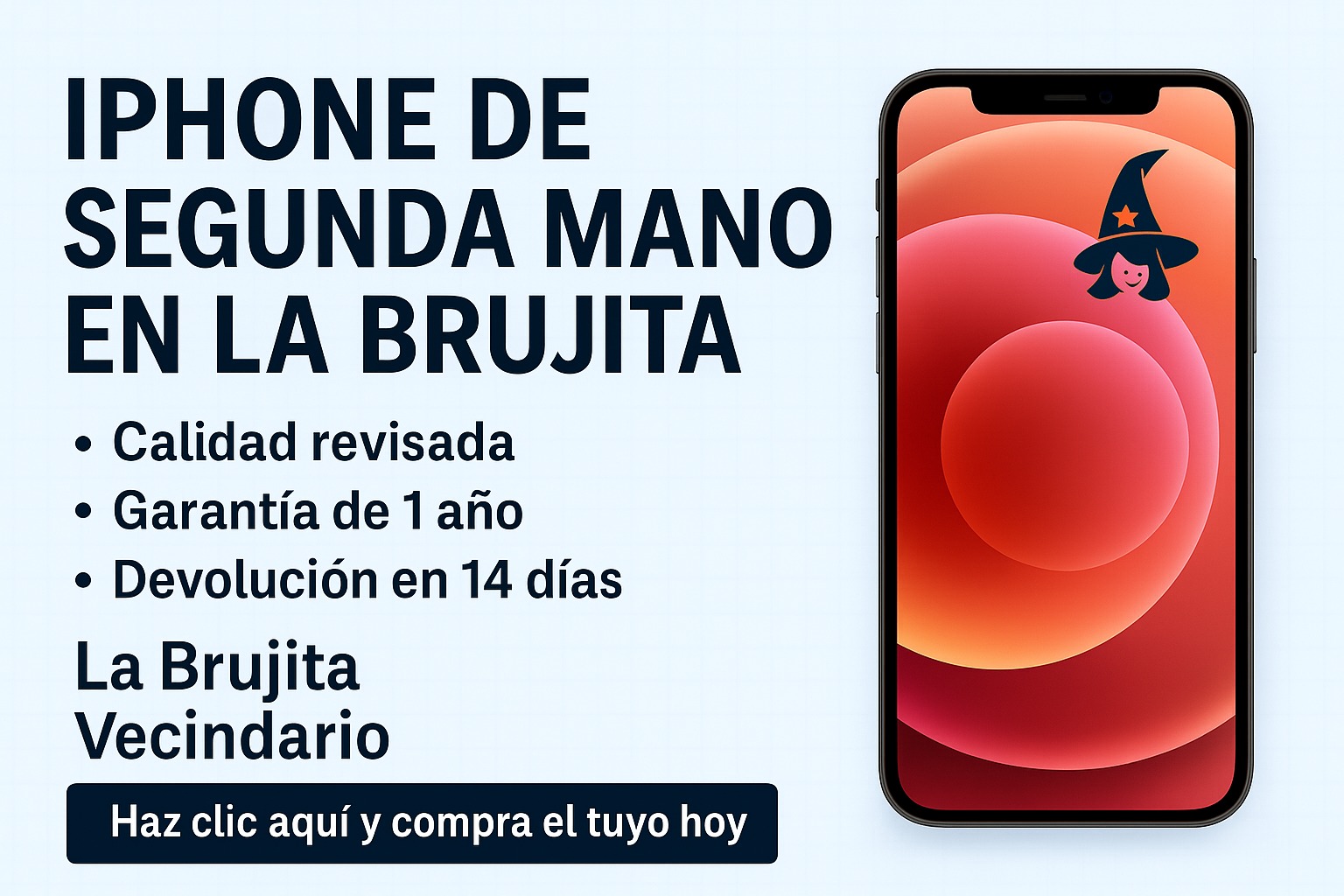 Moviles iphone con la Garantía de Calidad La Brujita