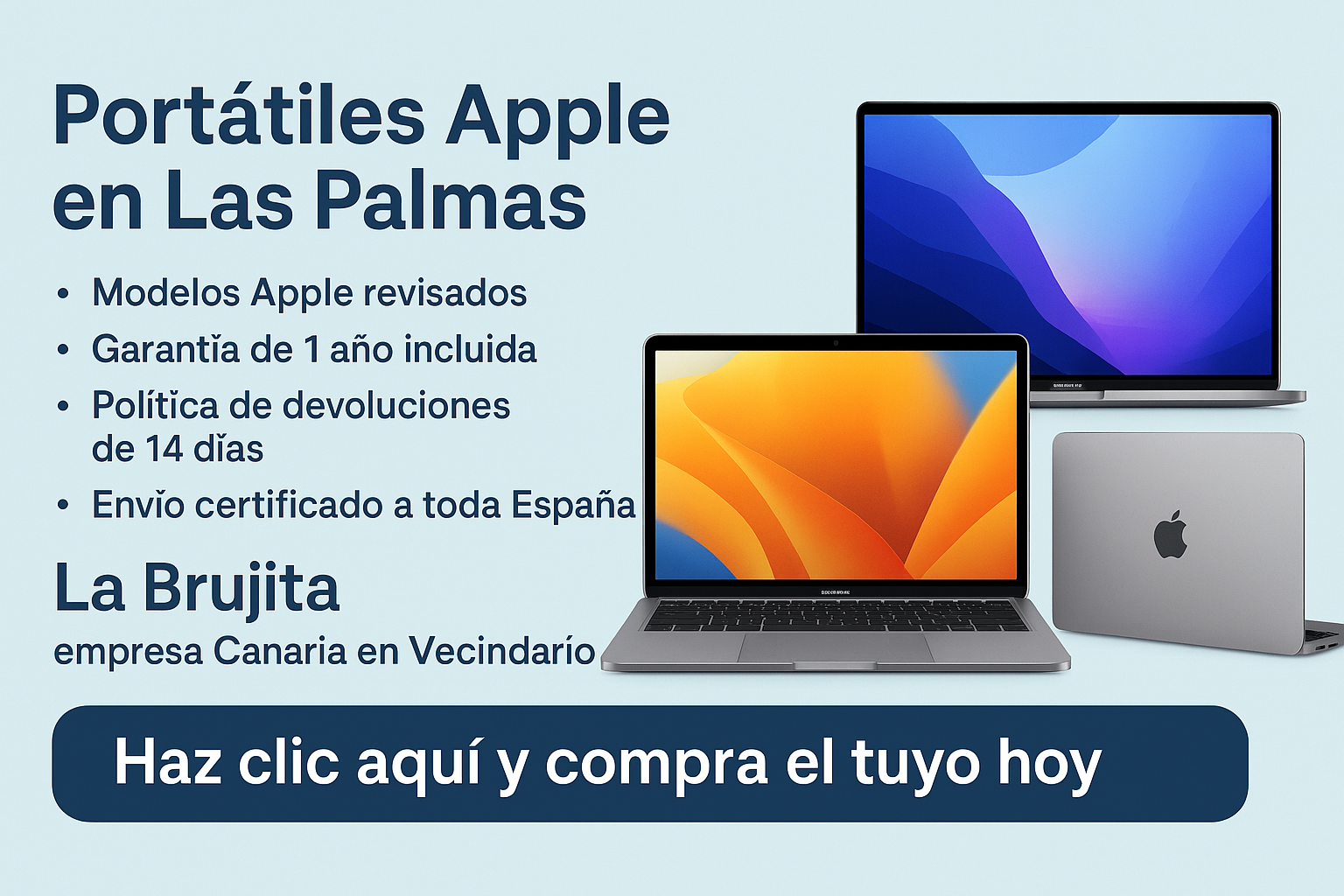 Portátiles Apple en Las Palmas: Compra con Garantía y Confianza en La Brujita