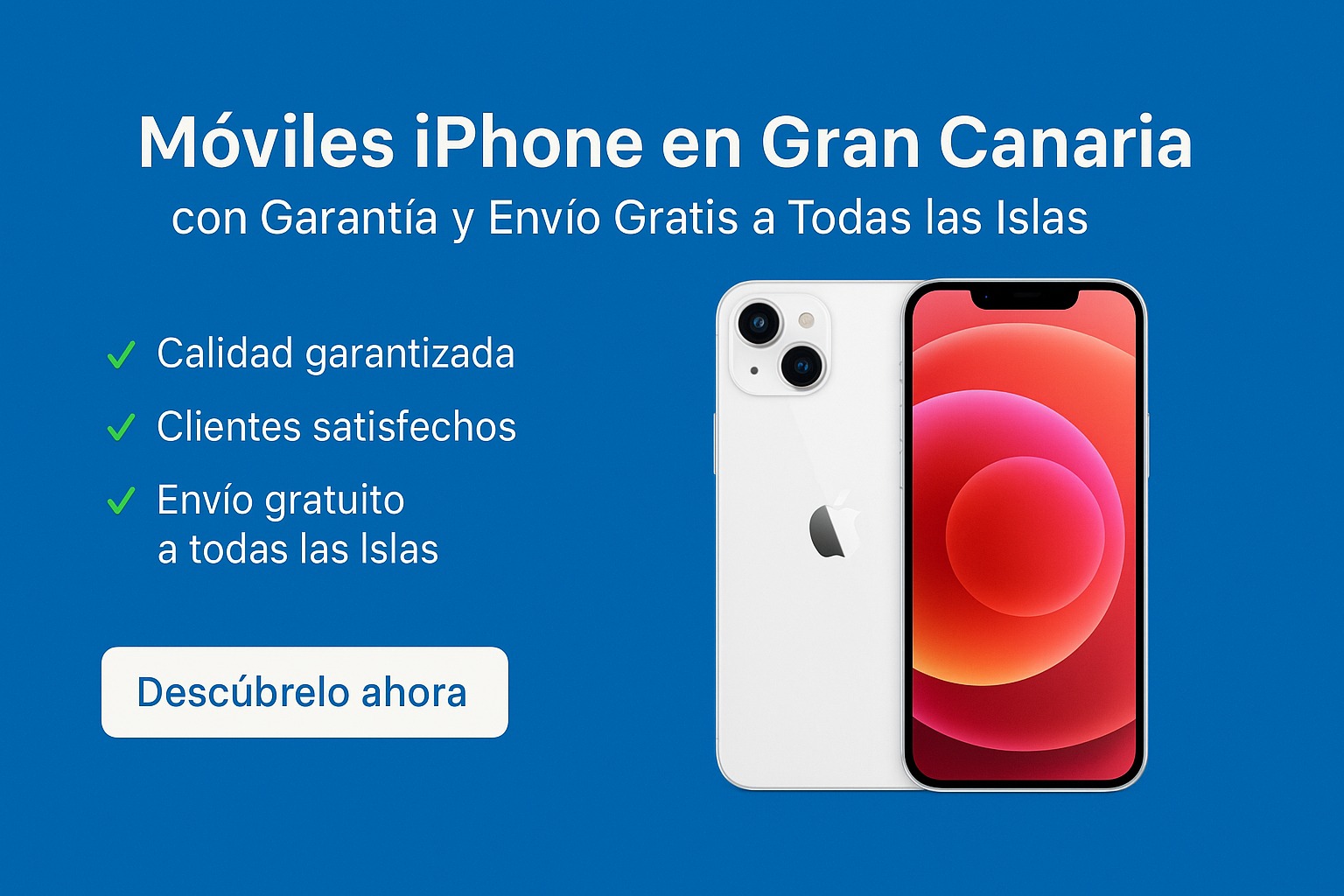 Comprar iPhone en Vecindario | iPhone 16, 15, 14 y más