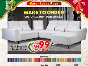 Rekabentuk Sofa Impian Anda dengan "Make To Order" di Chan Furniture!