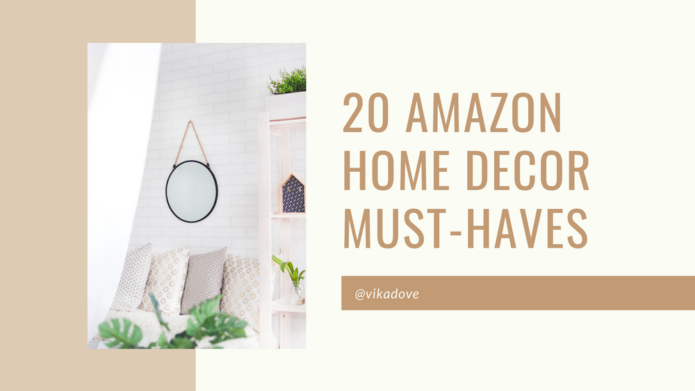 20 Amazon Home Decor MustHaves