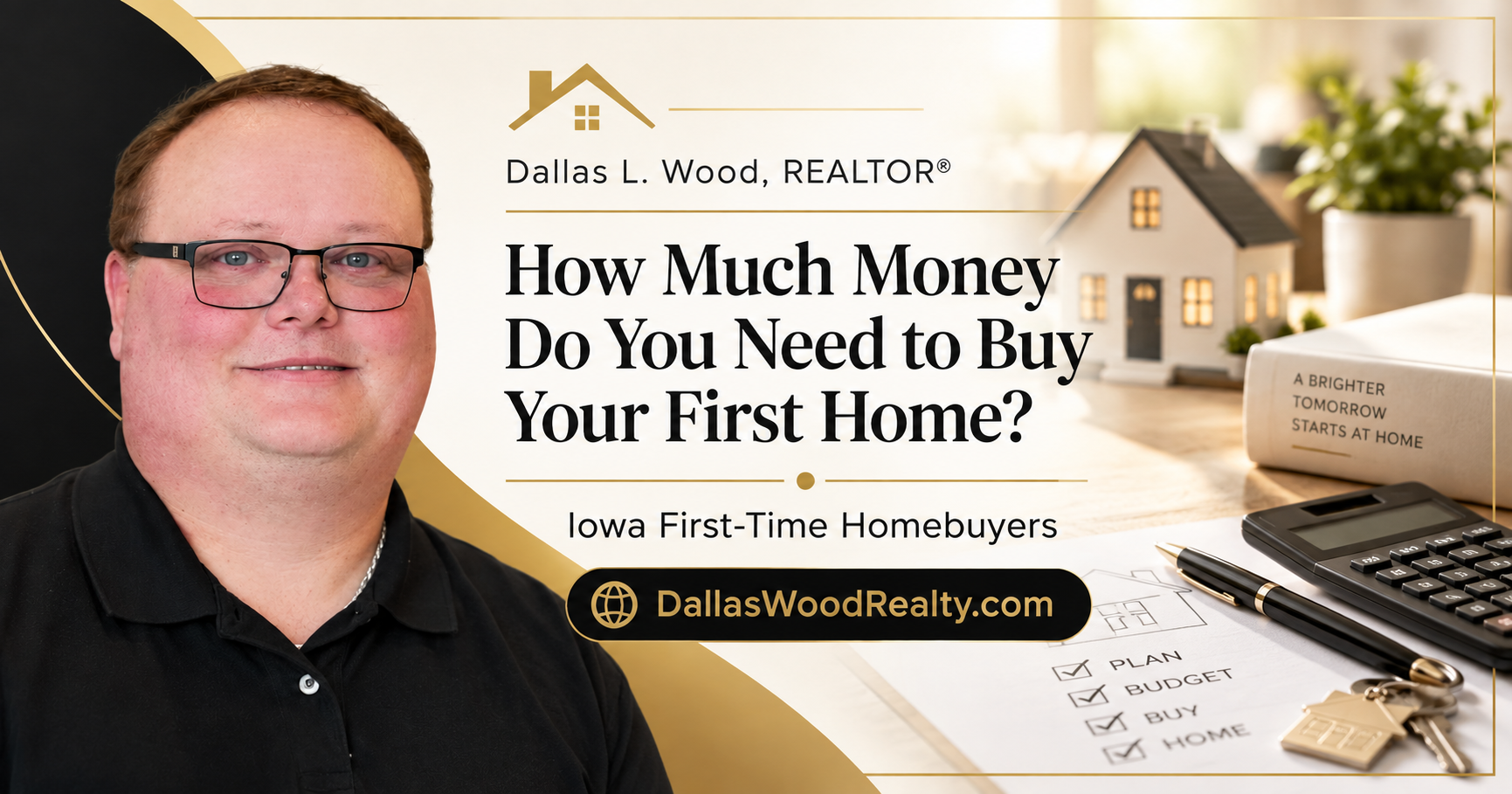 How much money do you need to buy your first home in Iowa?