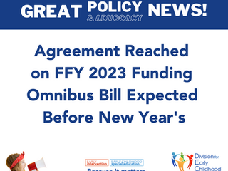 DEC Advocacy Success! Agreement Reached on FFY 2023 Funding