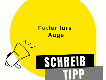 Das Auge füttern