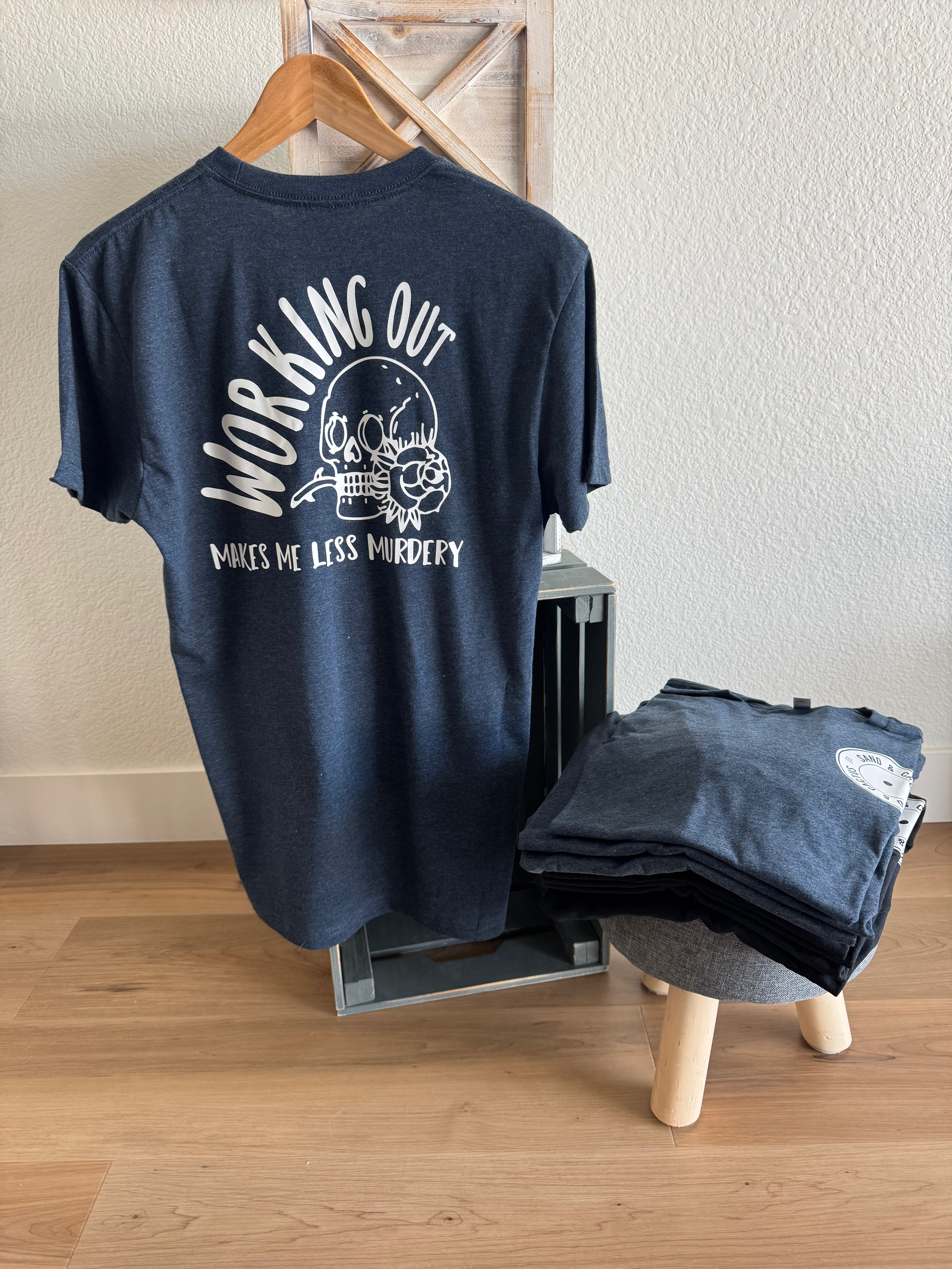 Working Out Makes Me Less Murdery T-Shirt