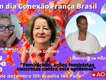 Bom dia Conexão França Brasil  "Feminicídio, ações feministas concretas contra esta epidemia"