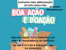 Participe da Campanha de Arrecadação de Leite para doação no ato #ForaBolsonaro, em 02 de outubro