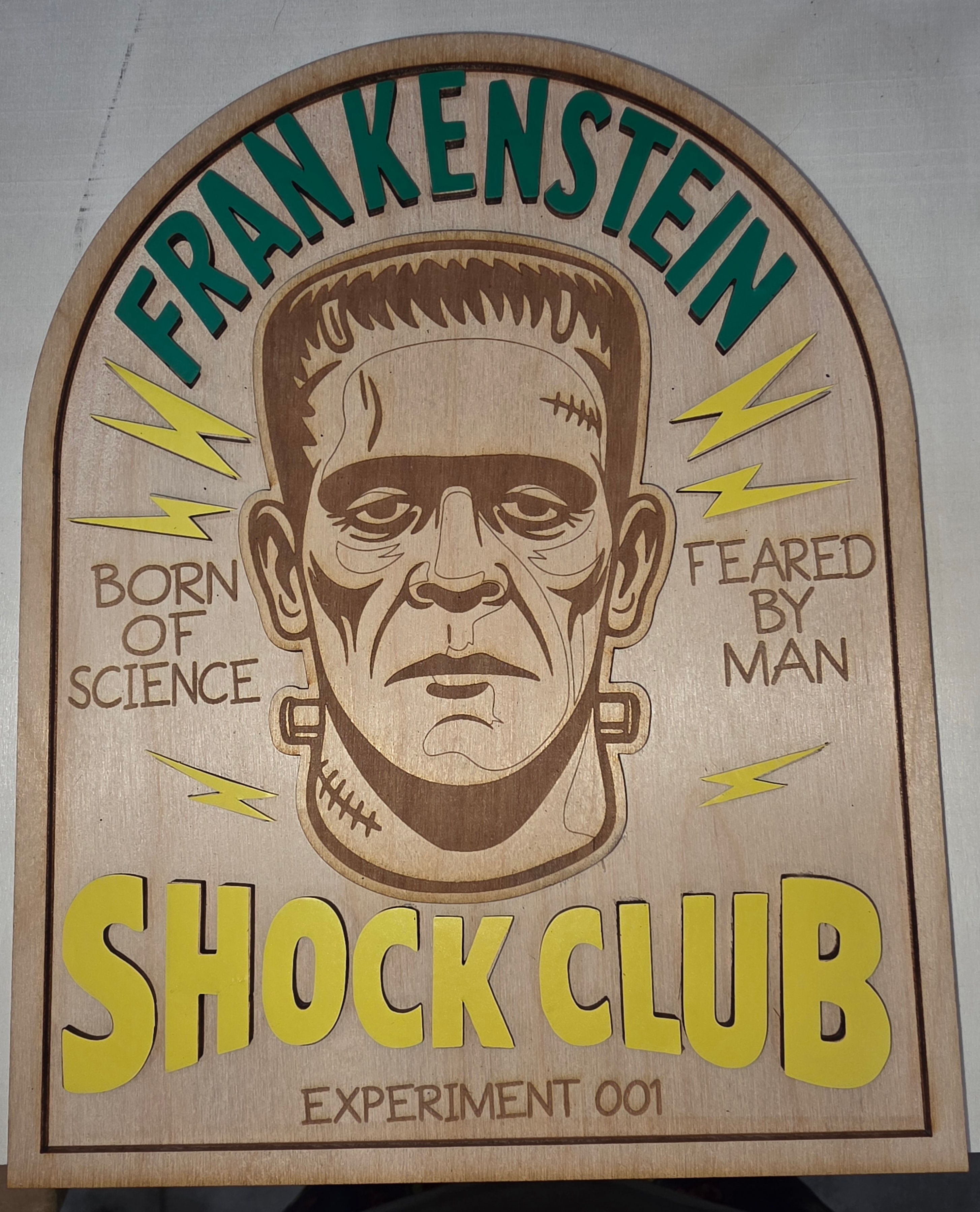 Frankenstein: Shock Club - Experiment 001 Layered Wood Sign