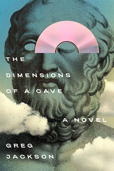 The Dimensions of a Cave : A Novel