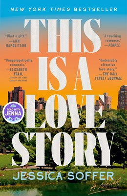 This Is a Love Story : A Novel