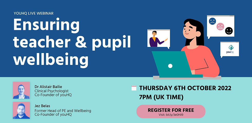 UPCOMING FREE WEBINAR: Ensuring Teacher & Pupil Wellbeing