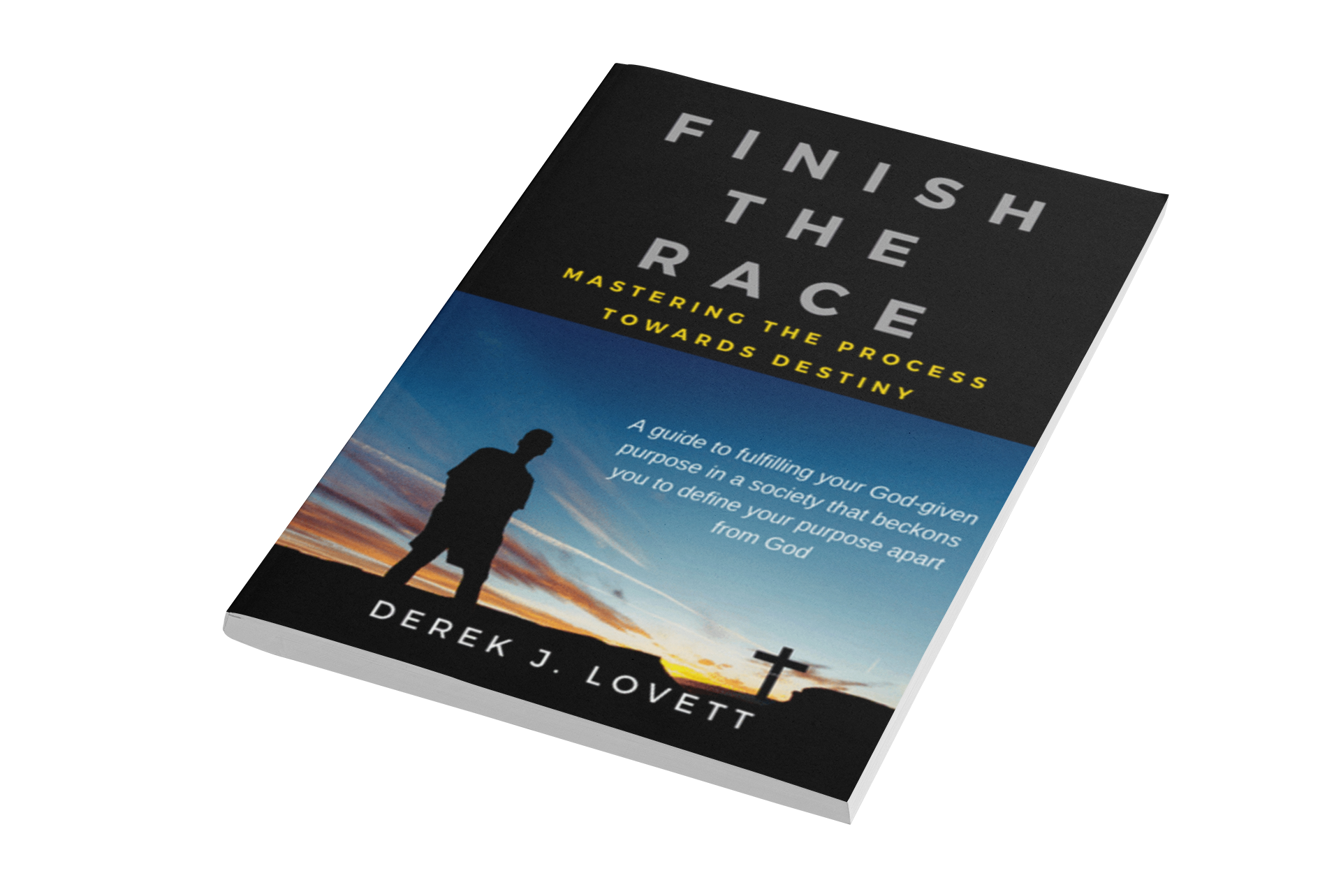 Finish the Race, Mastering the Process Towards Destiny