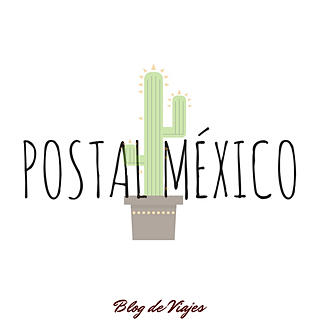 Foto del escritor: Postal México
