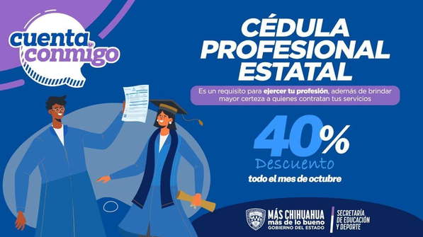 Aplican 40% de descuento en trámite de Cédula Profesional Estatal durante octubre