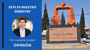 Este es nuestro semestre | Opinión de Leonardo Lozano