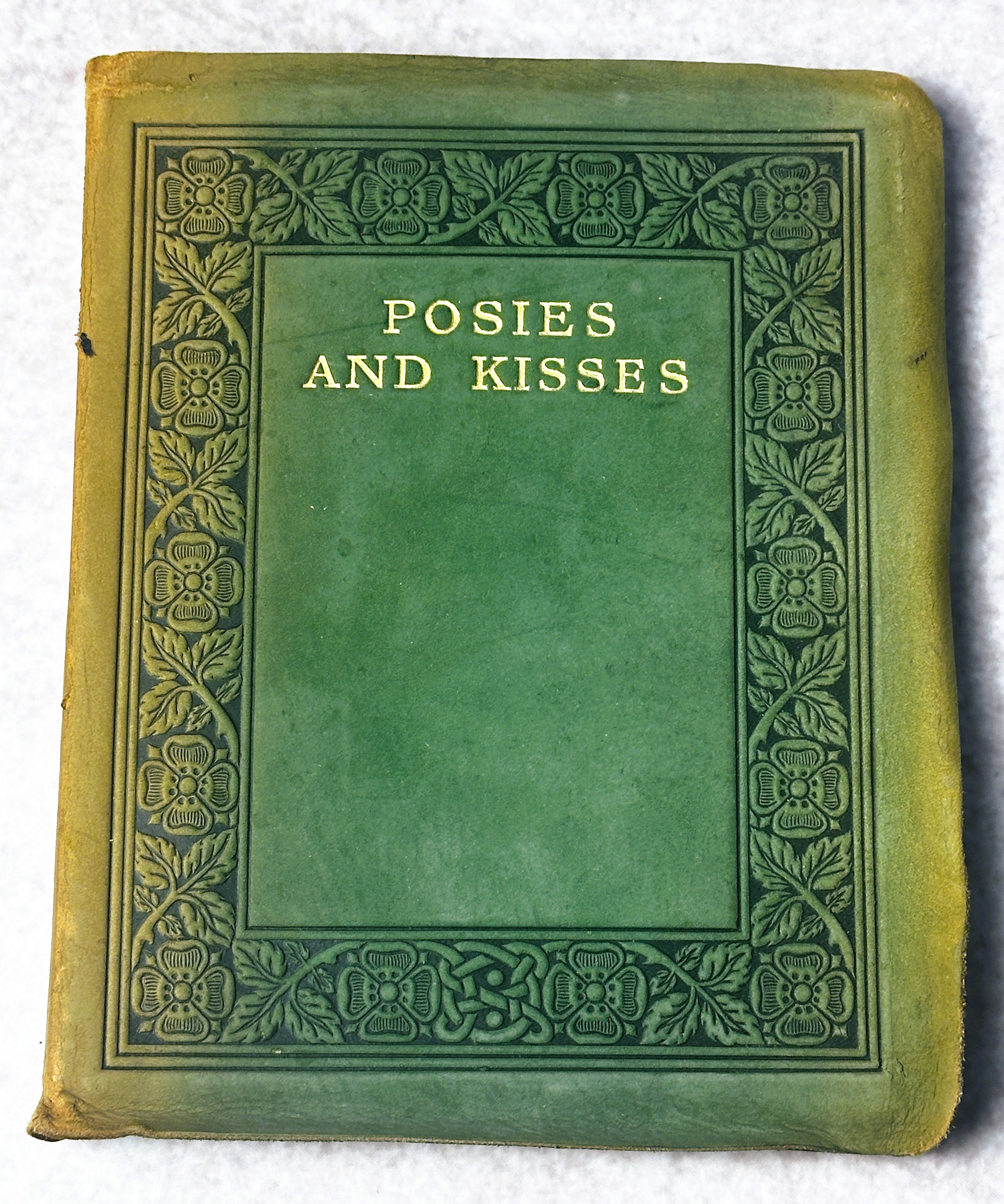 Posies and Kisses — Arthur L. Humphreys, London, 1911 | First Edition