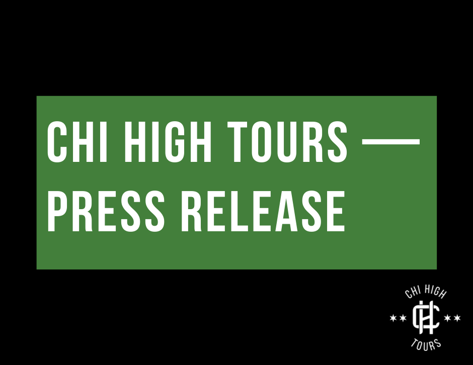 Chicago Cannabis Tour Company Announces Chicago’s First All-Inclusive Cannabis Tour Chi High Tours Press Release