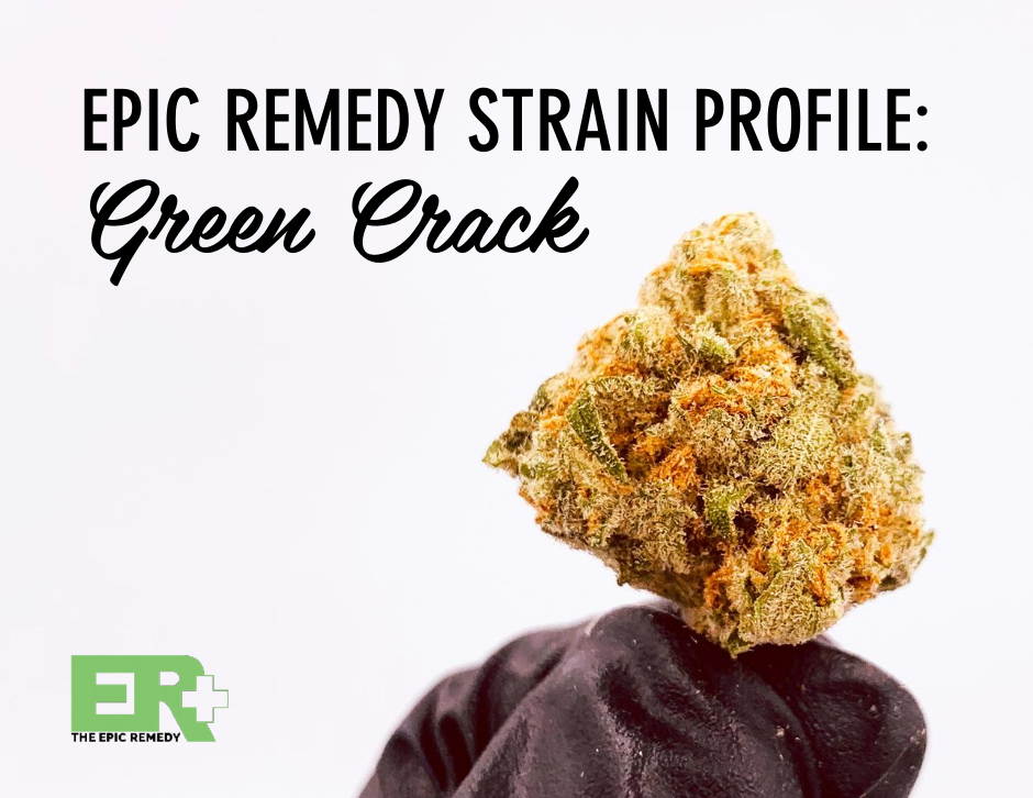 Green Crack by The Epic Remedy