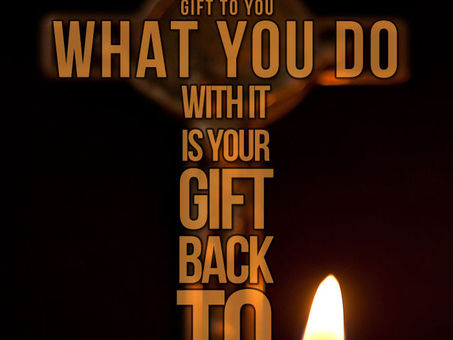 July 09, 2021: Our Life is A Gift from God. Let's Not Take for Granted This Gift by Questioning Him.