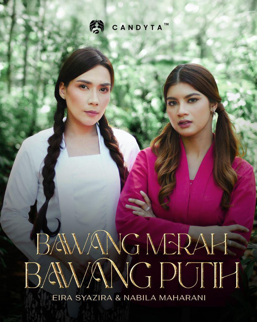 EIra Syazira & Nabila Maharani Hidupkan Legenda “Bawang Merah Bawang Putih” Dalam Single Terbaru