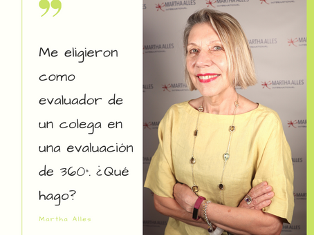 Me eligieron como evaluador de un colega en una evaluación de 360°. ¿Qué hago?